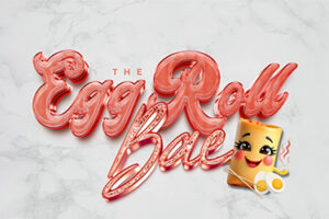 Egg Roll Bae Egg Roll Bae