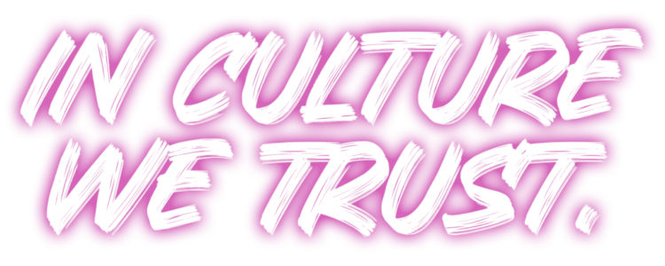In Culture We Trust
